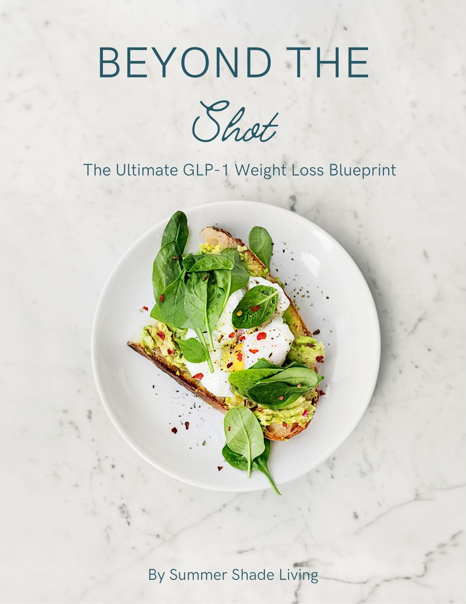 Beyond The Shot: The Ultimate GLP-1 Weight Loss Blueprint
